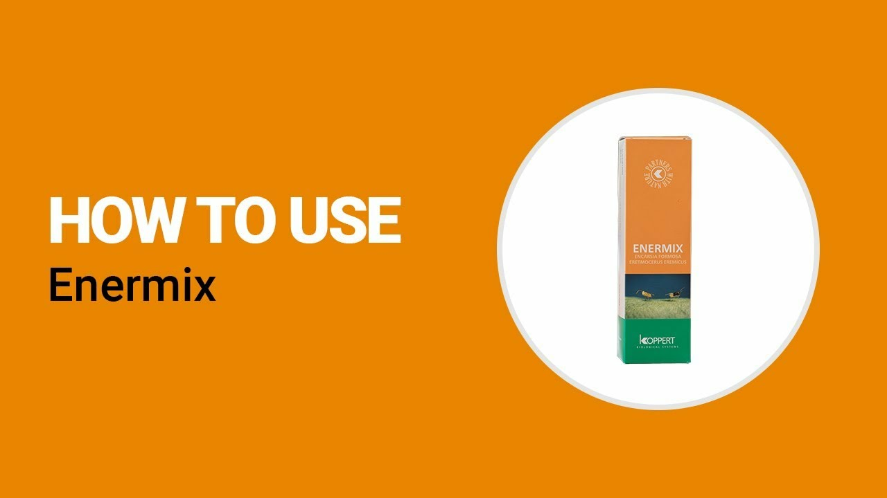How to use Enermix from Koppert How to use Enermix from Koppert